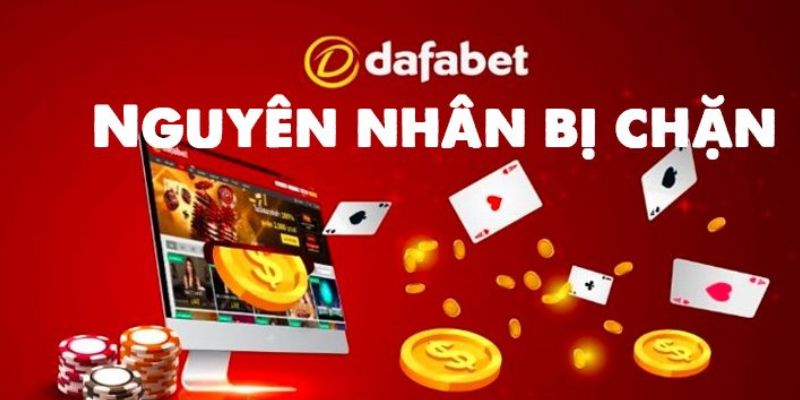 Link Vào Dafabet | Link Truy Cập Không Bị Chặn Mới Nhất 2025 2 Nguyên nhân khiến đường liên kết truy cập nhà cái bị chặn